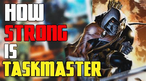 How Strong Is Taskmaster Power Scaling Youtube