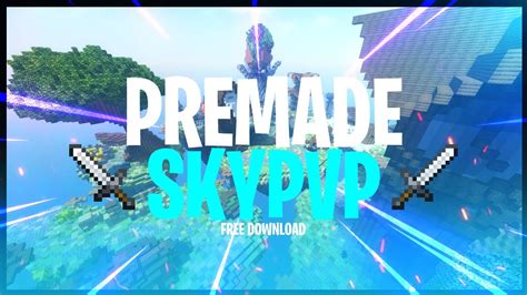 Premade Server Skypvp Minecraft 17 116 Free Download 🏝️