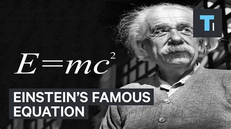 What Einsteins Famous Equation Emc2 Actually Means Youtube