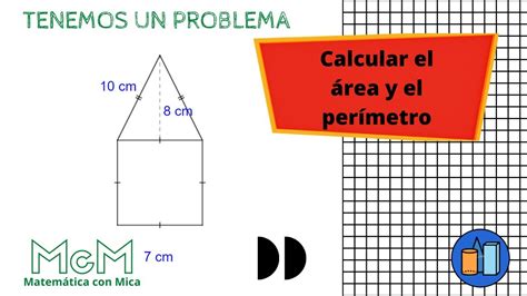 Cómo Calcular El área Y El Perímetro De Un Polígono Irregular O Figura