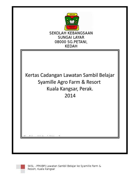 Kertas kerja lawatan n pps 57 newletterjdico. Kertas Kerja Lawatan Sambil Belajar 2013