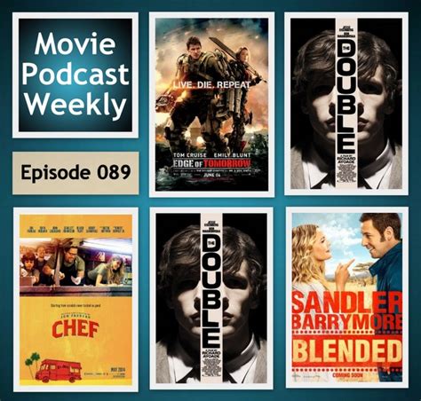 Movie Podcast Weekly Ep 089 Edge Of Tomorrow 2014 And Chef 2014