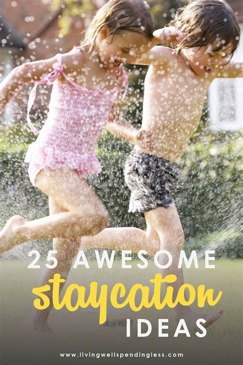 awesome staycation ideas 25 hometown vacation ideas