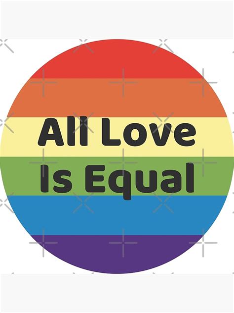 All Love Is Equal Lgbtq Pride Flag Lgbt Pride Month Rainbow Poster For Sale By Designliterally
