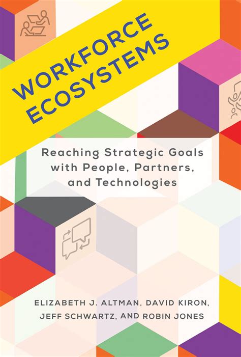 Workforce Ecosystems Reaching Strategic Goals With People Partners