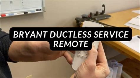 Bryant Ductless Service Remote Youtube