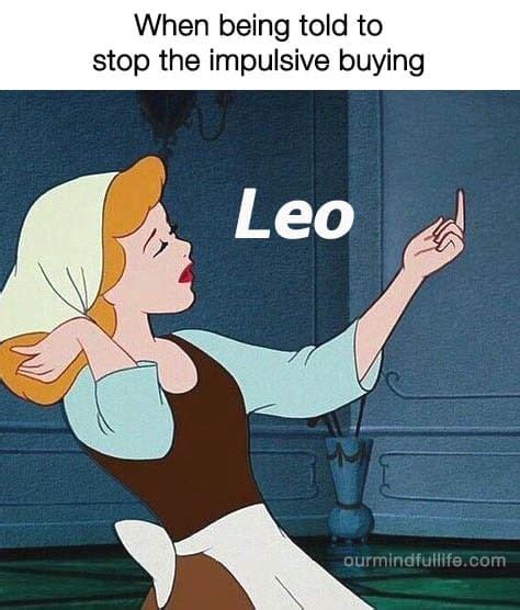 25 Relatable Leo Memes That Will Make You Feel Attacked Zodiac Sign Leo