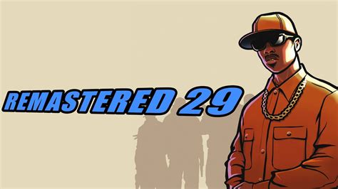 Gta San Andreas Remastered Parte 29 Ps3 Youtube