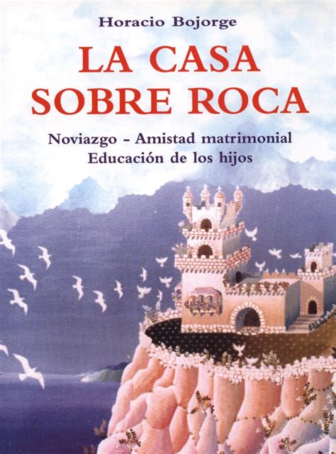 La Casa De La Palabra La Casa Sobre La Roca | Images and Photos finder