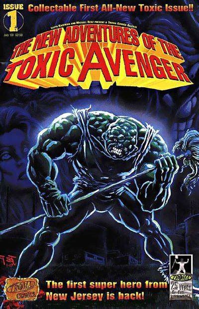 The New Adventures Of The Toxic Avenger Troma Comics