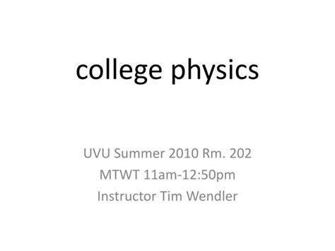 Ppt College Physics Powerpoint Presentation Free Download Id6775096