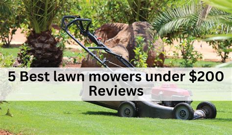 The Best Lawn Mower Under Dollars Reviews And Recommendations