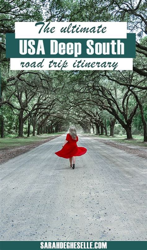 The Ultimate Usa Deep South Road Trip Itinerary Road Trip Road Trip