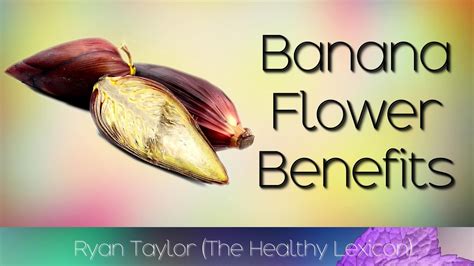 Banana Flower Nutrition Best Flower Site