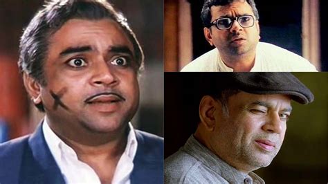 Birthday Special Paresh Rawal Has Never Gone To Acting School Is One