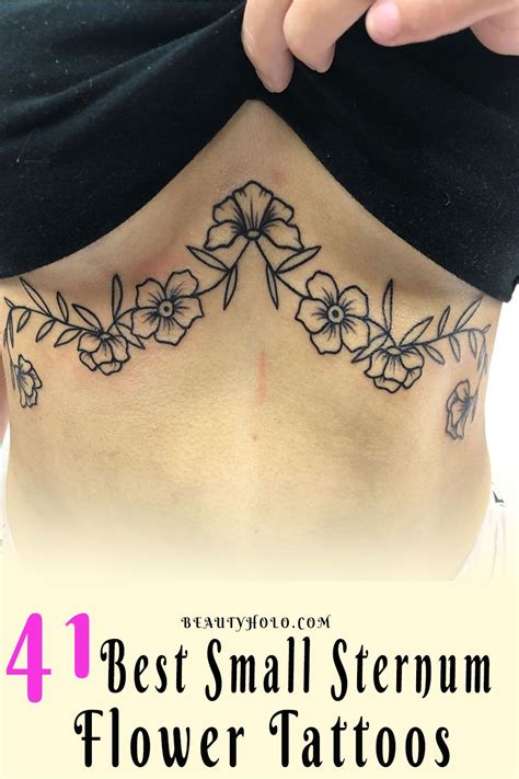 41 Best Small Sternum Flower Tattoos In 2021 Tattoos Self Love Tattoo Sternum Tattoo