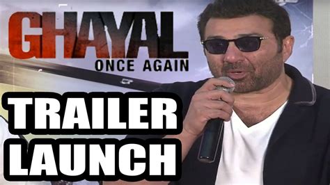 Ghayal Once Again Movie Trailer Launch Event 2016 Sunny Deol