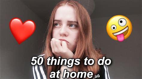 50 Things To Do When Your Bored Youtube
