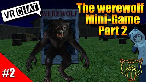 Vrchat Mini Game Werewolf Episode Part Virtual Reality Youtube
