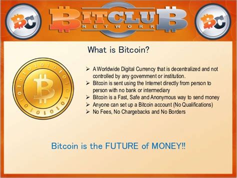Bitcoin is a cryptocurrency, a digital asset designed to work. What is BitClub Network?
