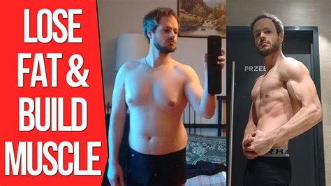 can you lose fat and gain muscle at the same time the real truth youtube