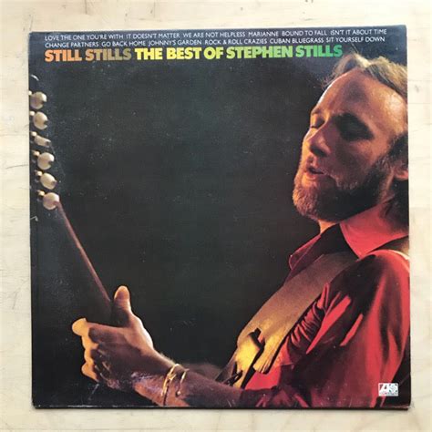 Album Still Stills The Best Of De Stephen Stills Sur Cdandlp