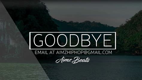 Goodbye Deep Depressing Rap Beat Prod Aimz Beats Sad Hip Hop