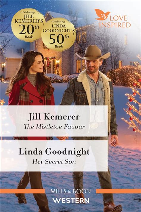 The Mistletoe Favourher Secret Son By Linda Goodnight Ebook