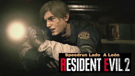 Before we get to the b stories for leon and claire (and the remaining collectibles), we'll get the s rank achievements out of the way. Resident Evil 2 Remake- Lado A León Speedrun - YouTube