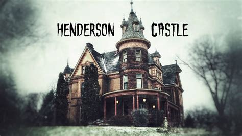 Hauntings Of The Henderson Castle Afterlife Road A Haunted Michigan