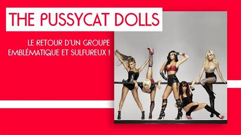 The Pussycat Dolls De Retour Youtube