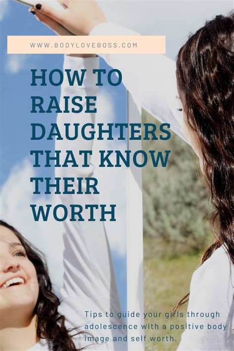 How To Raise Daughters That Know Their Worth Positive Body Image