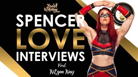 Spencer Love Interviews KiLynn King YouTube