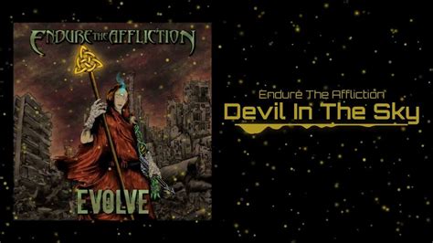 Endure The Affliction Devil In The Sky Official Stream Youtube