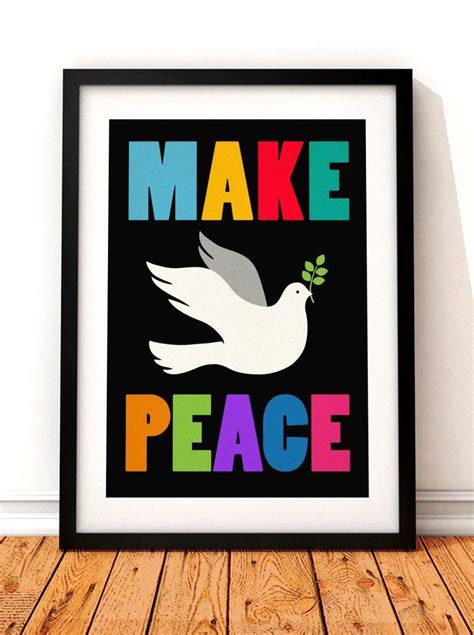 Peace Print Make Peace Art Printart Print Slogan Art Art Print