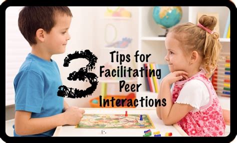 3 Tips For Facilitating Peer Interactions The Childrens Place Aba