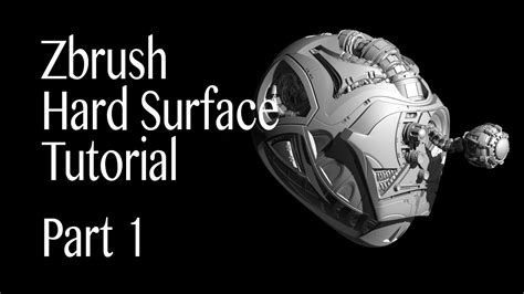 Zbrush Hard Surface Tutorial Part 1 Youtube