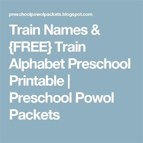 Train Names And Free Train Alphabet Preschool Printable Preschool