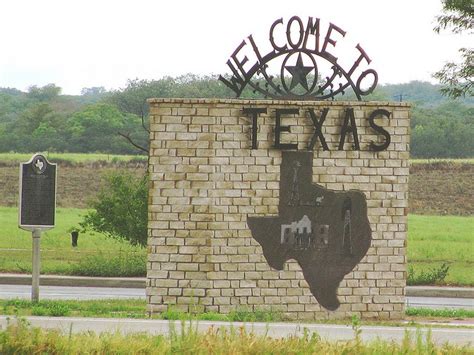 50 Texas Welcome Sign 02 Native Texan Texas Places Texas History