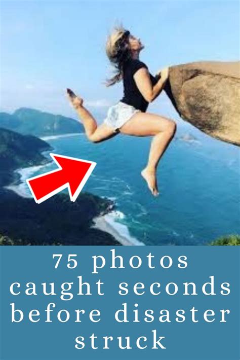 75 Photos Caught Seconds Before Disaster Struck Perfect Selfie Weird