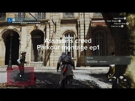 Assassins Creed Unity Parkour Montage Ep 1 YouTube