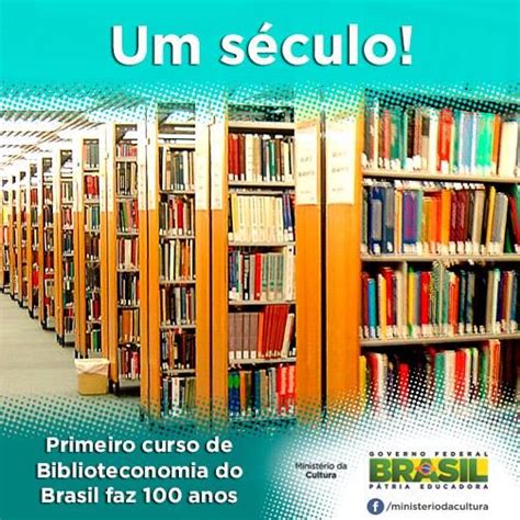 ministério da cultura faz homenagem pelos 100 anos do primeiro curso de biblioteconomia no brasil