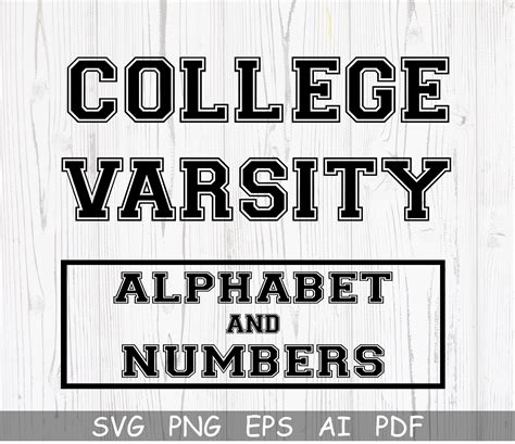 College Varsity Alphabet And Numbers Svg File