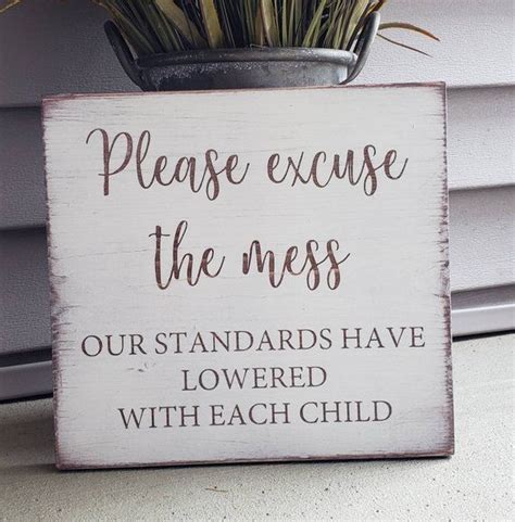 Please Excuse The Mess Sign Wood Excuse The Mess Sign Funny Etsy In