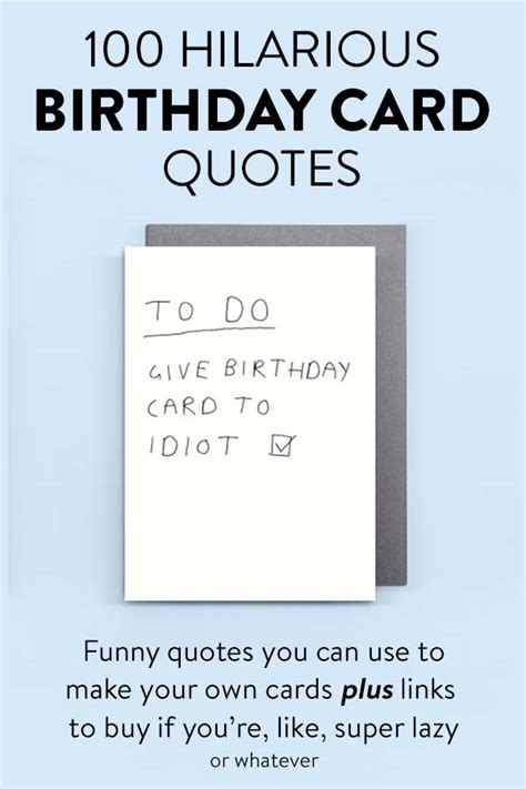 100 Hilarious Quote Ideas For Funny Diy Birthday Cards All Ts