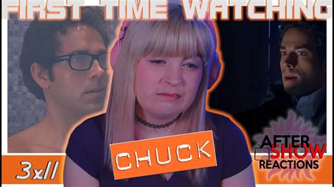 Chuck 3x11 Chuck Versus The Final Exam Reaction Youtube