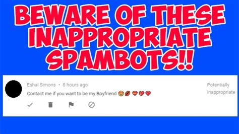 The Inappropriate Comment Bots Are Out Of Control Youtube