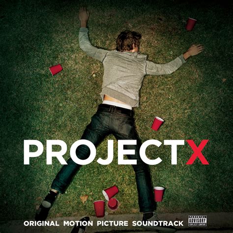 Проект X Дорвались музыка из фильма Project X Original Motion Picture Soundtrack