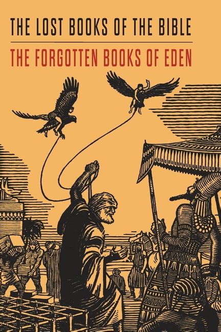 Lost Books Of The Bible And The Forgotten Books Of Eden Paperback