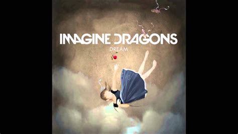 Imagine Dragons Dream Lyrics In Description Youtube